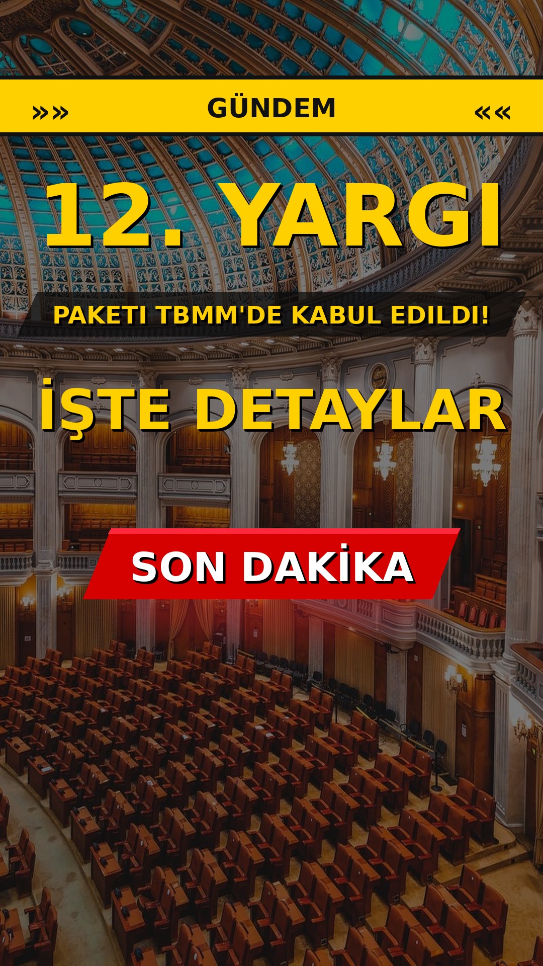 12. Yargı Paketi TBMM'de Kabul Edildi! İşte Detaylar
