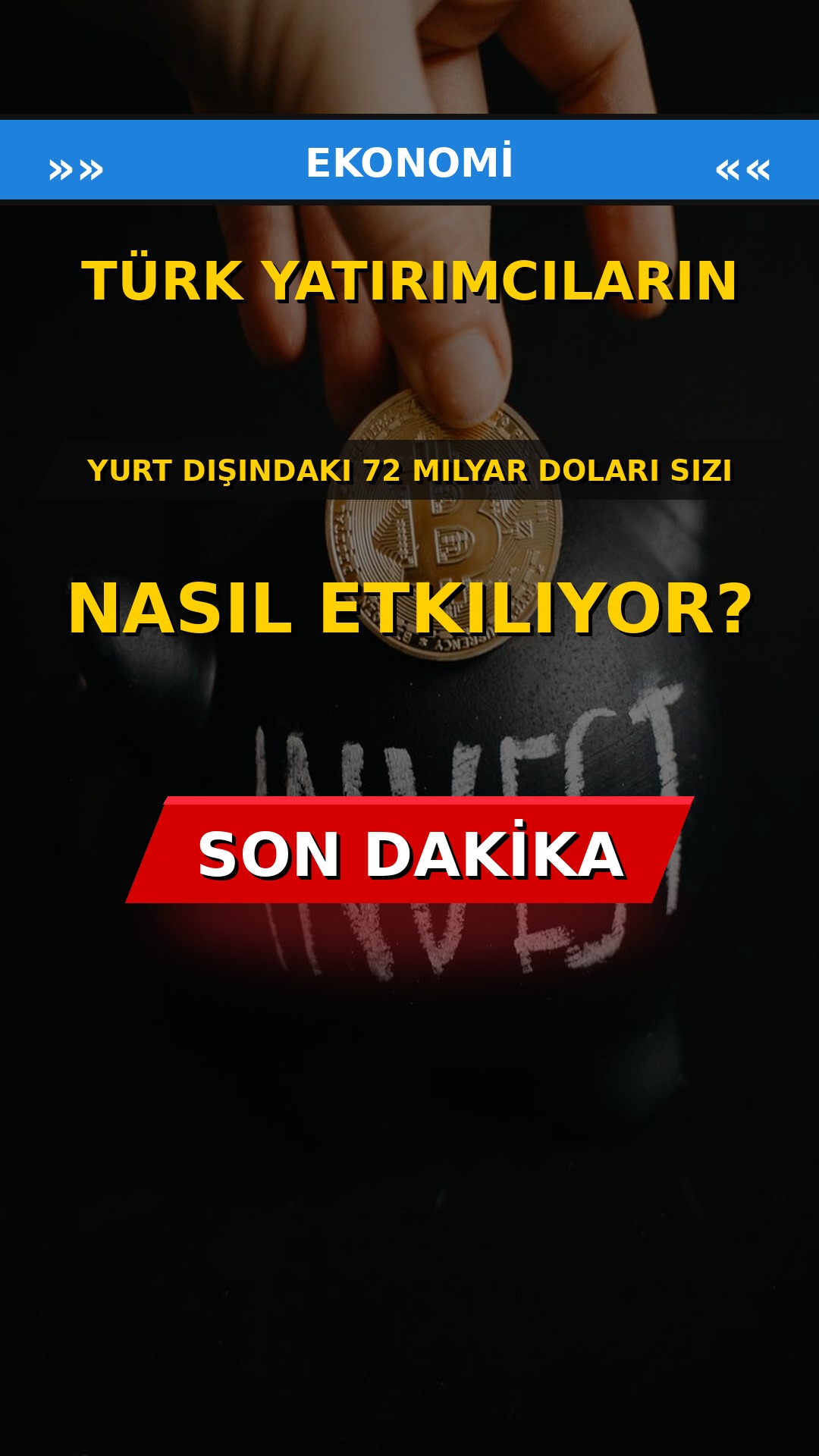Türk yatırımcıların yurt dışındaki 72 milyar doları sizi nasıl etkiliyor?