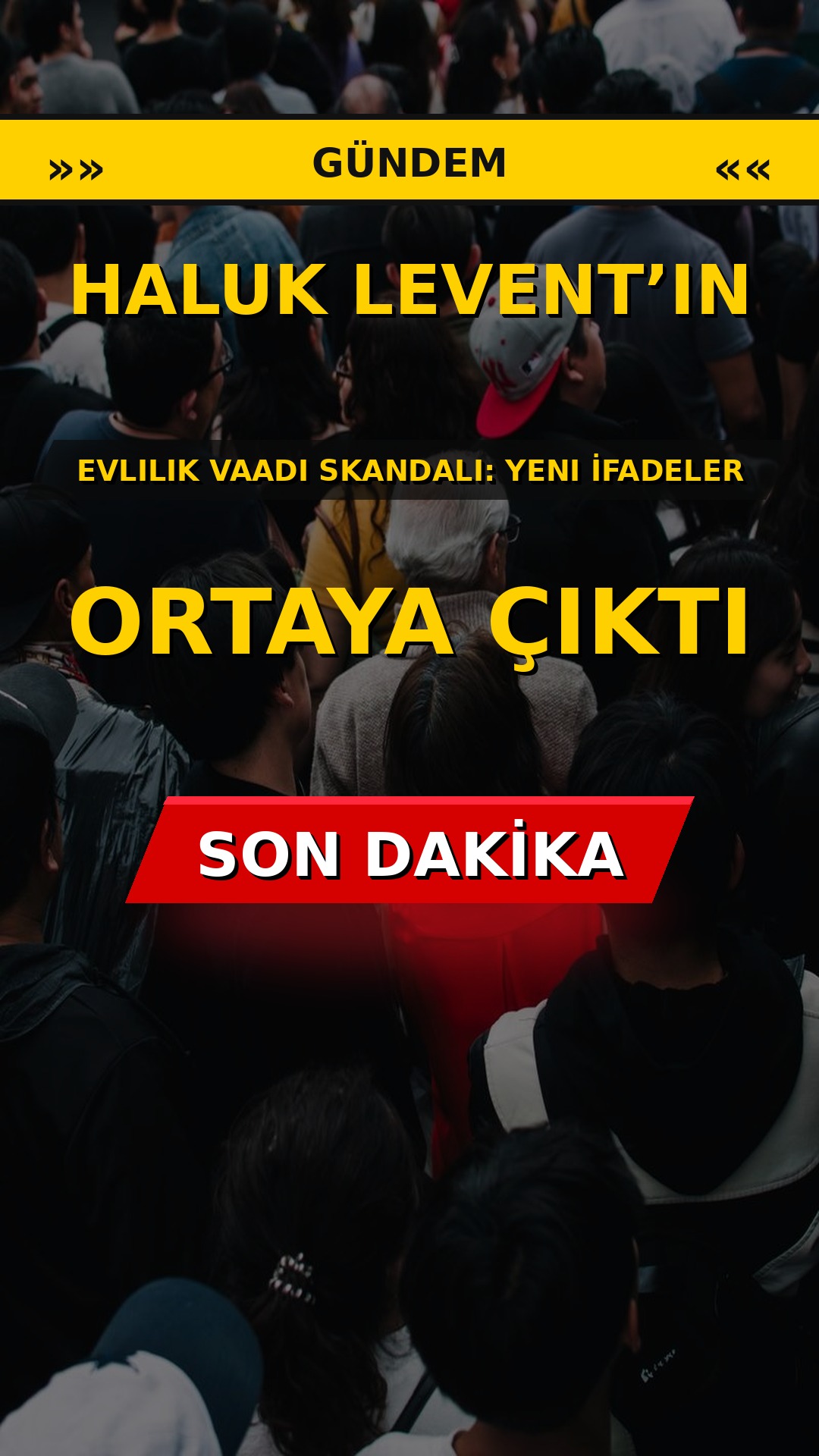 Haluk Levent’in Evlilik Vaadi Skandalı: Yeni İfadeler Ortaya Çıktı