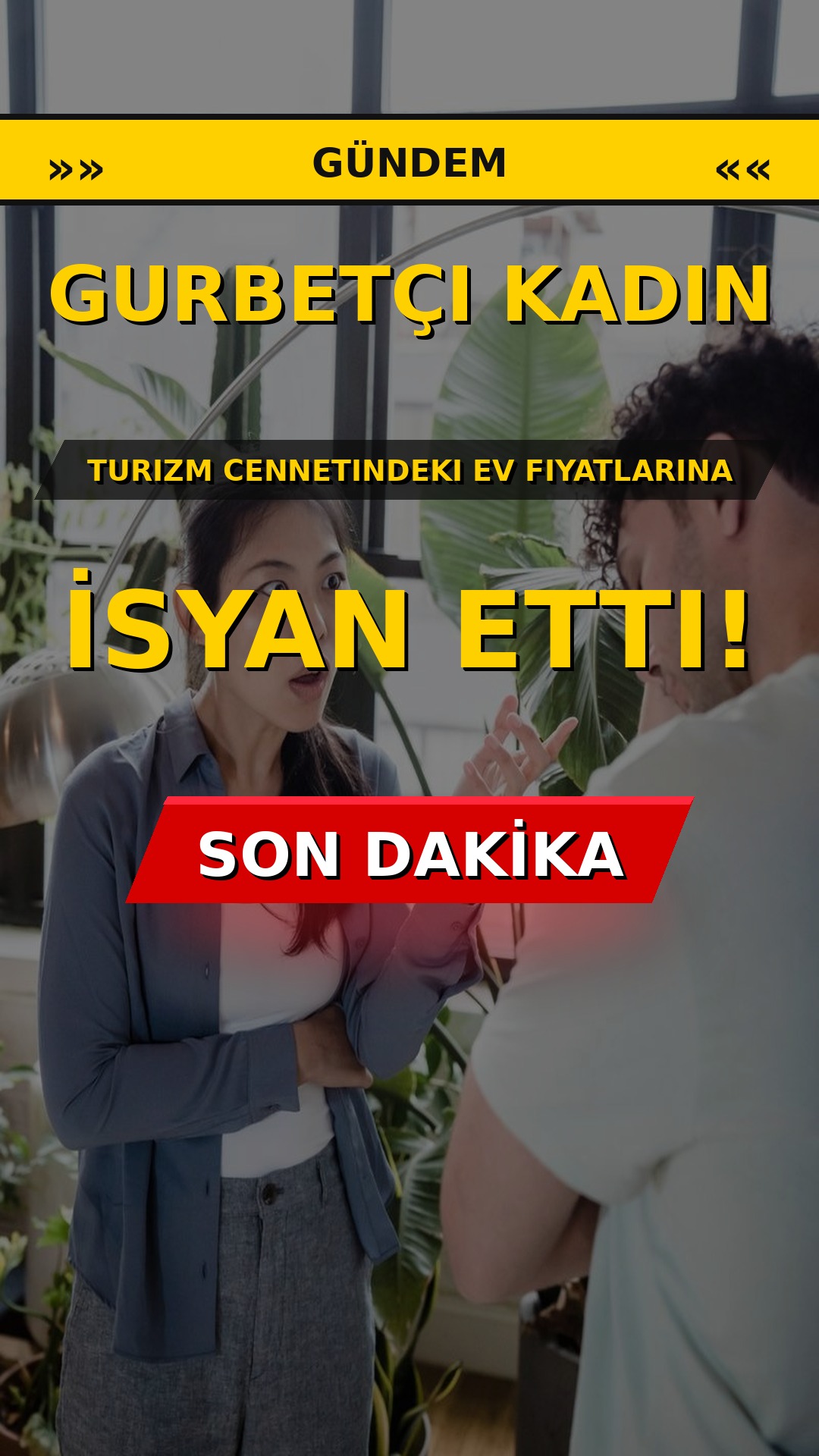 Gurbetçi Kadın Turizm Cennetindeki Ev Fiyatlarına İsyan Etti!